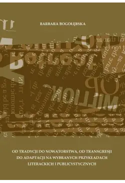 Od tradycji do nowatorstwa,...