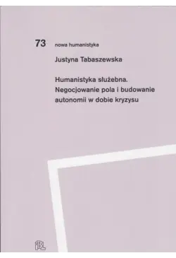 Humanistyka służebna...