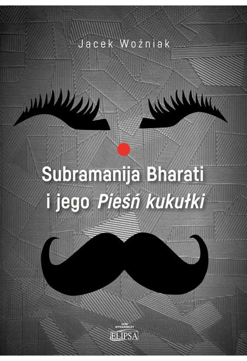 Subramanija Bharati i jego Pieśń kukułki