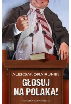 Głosuj na Polaka!