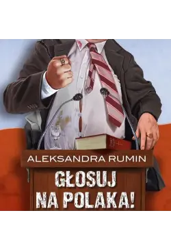 Głosuj na Polaka! Komedia...