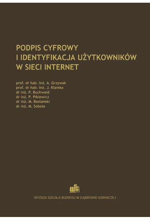 Podpis cyfrowy i identyfikacja użytkowników w sieci Internet