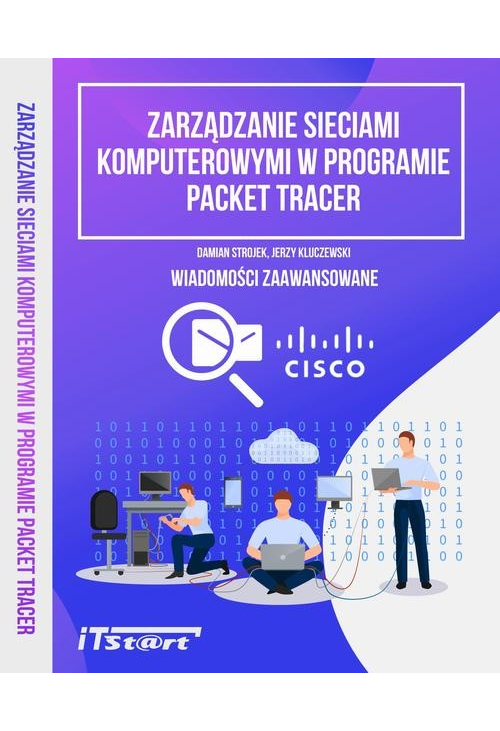 Zarządzanie sieciami komputerowymi w programie Packet Tracer