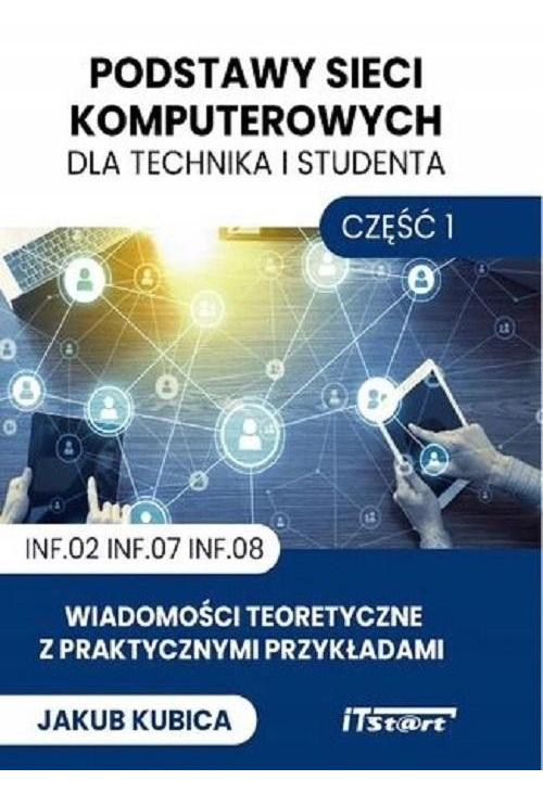 Podstawy sieci dla technika i studenta - Część 1