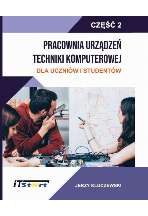 Pracownia Urządzeń Techniki Komputerowej Dla Uczniów i Studentów – Część 2