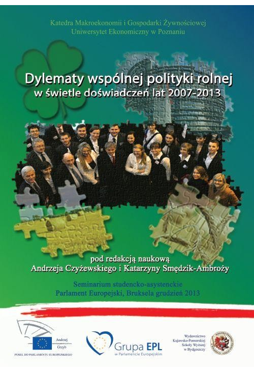 Dylematy wspólnej polityki rolnej w świetle doświadczeń lat 2007-2013