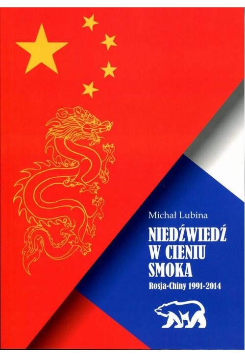 Niedźwiedź w cieniu smoka