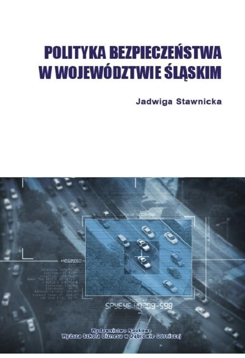 Polityka bezpieczeństwa w województwie śląskim