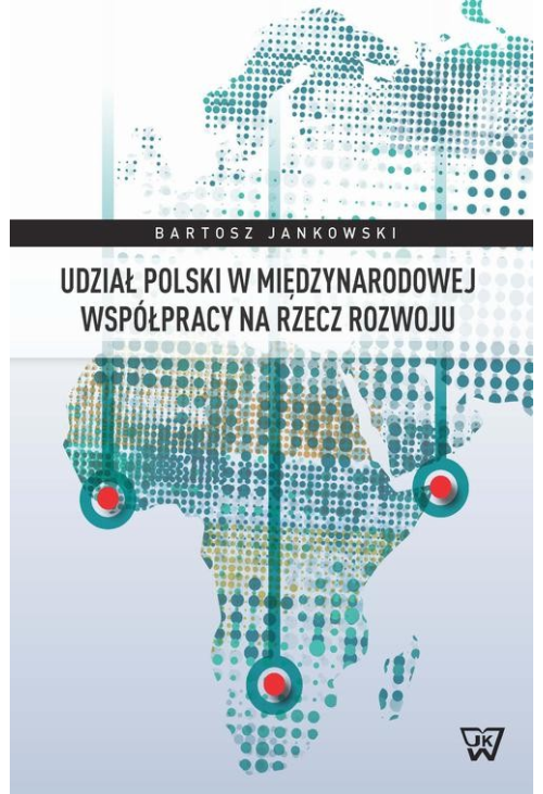 Udział Polski w międzynarodowej współpracy na rzecz rozwoju