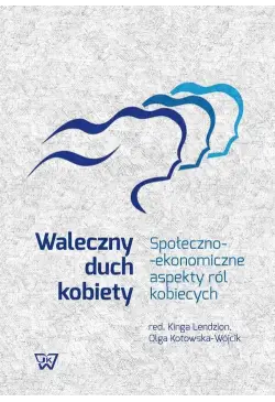 Waleczny duch kobiety....