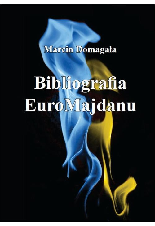 Bibliografia EuroMajdanu