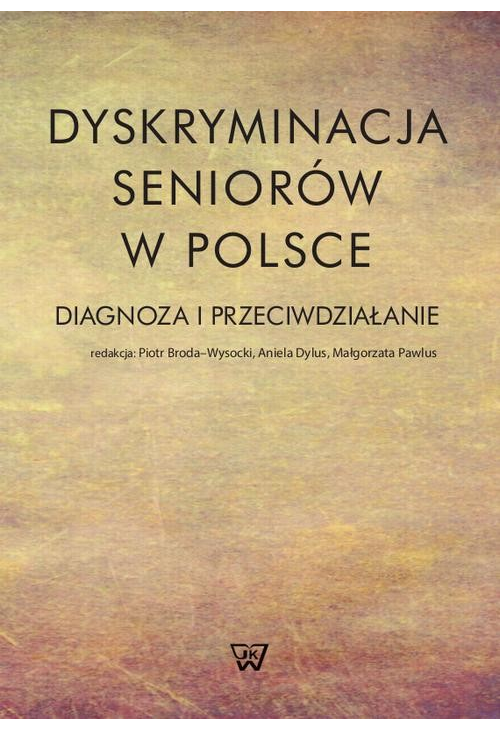 Dyskryminacja seniorów w Polsce