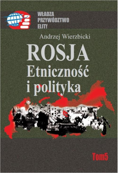 Rosja Etniczność i polityka