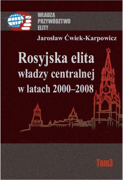 Rosyjska elita władzy centralnej w latach 2000-2008