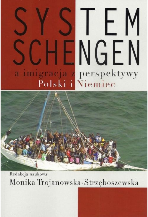 System Schengen a imigracja z perspektywy Polski i Niemiec