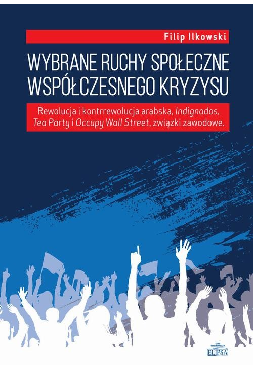 Wybrane ruchy społeczne współczesnego kryzysu