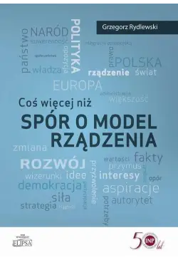 Coś więcej niż spór o model...
