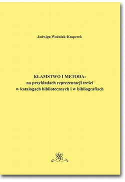 Kłamstwo i metoda: na...