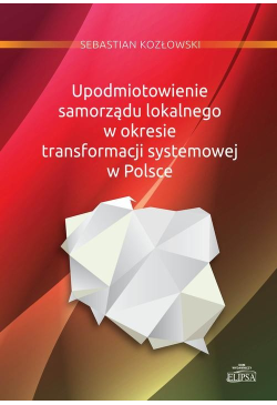 Upodmiotowienie samorządu...
