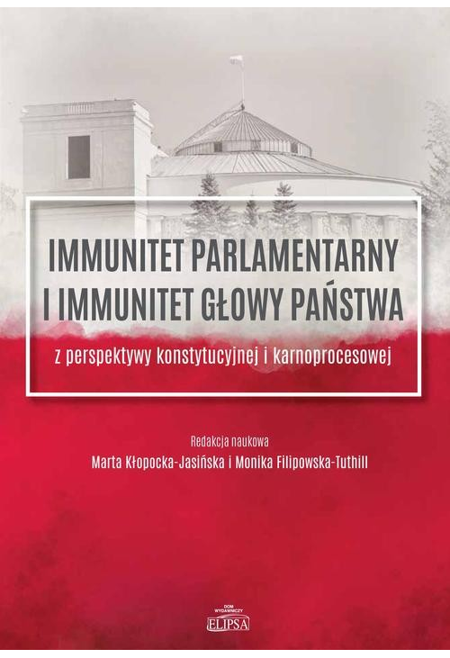 Immunitet parlamentarny i immunitet głowy państwa