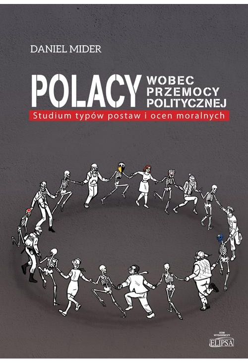 Polacy wobec przemocy politycznej