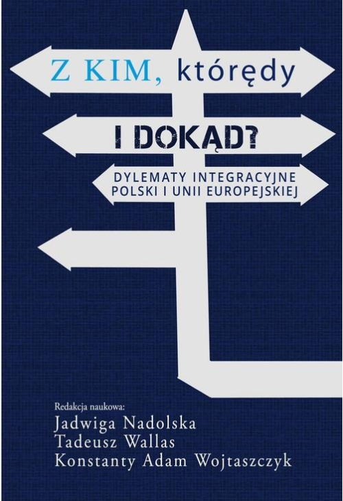 Z kim którędy i dokąd?