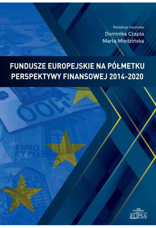 Fundusze europejskie na półmetku perspektywy finansowej 2014-2020