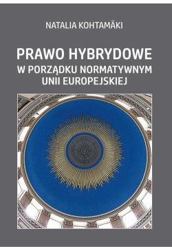 Prawo hybrydowe w porządku...