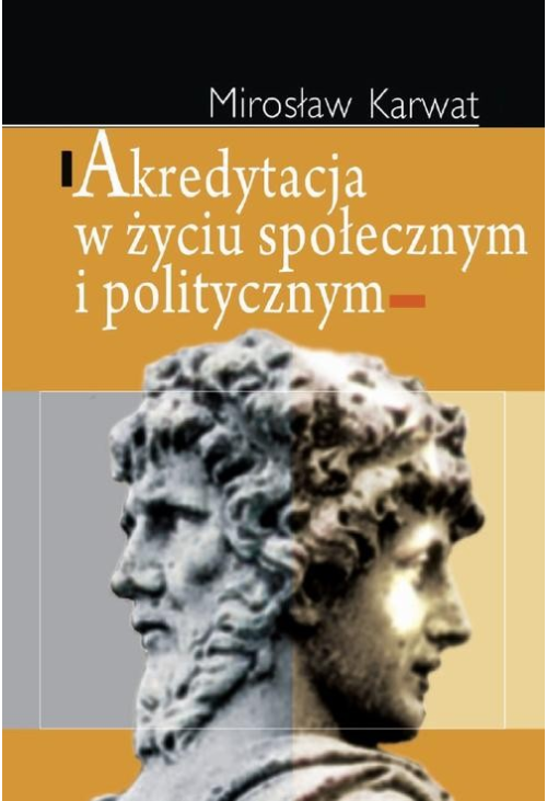 Akredytacja w życiu społecznym i politycznym