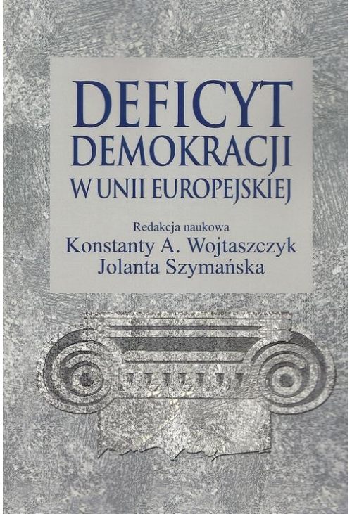Deficyt demokracji w Unii Europejskiej