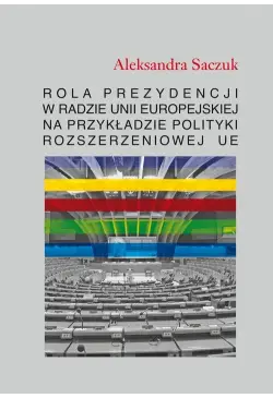 Rola Prezydencji w Radzie...