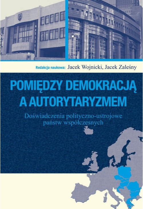 Pomiędzy demokracją a autorytaryzmem