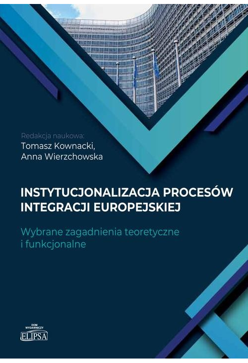 Instytucjonalizacja procesów integracji europejskiej