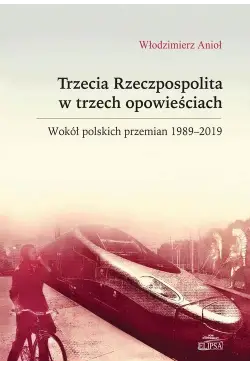 Trzecia Rzeczpospolita w...