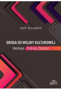 Droga do wojny kulturowej....