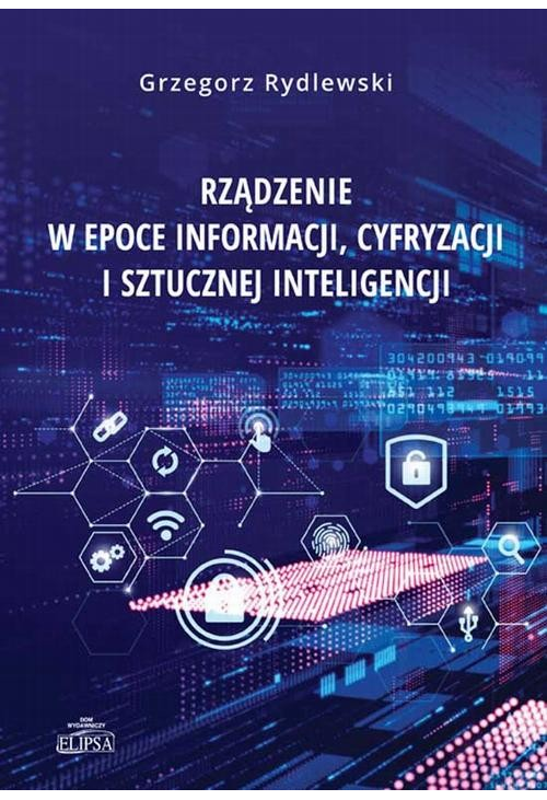 Rządzenie w epoce informacji, cyfryzacji i sztucznej inteligencji