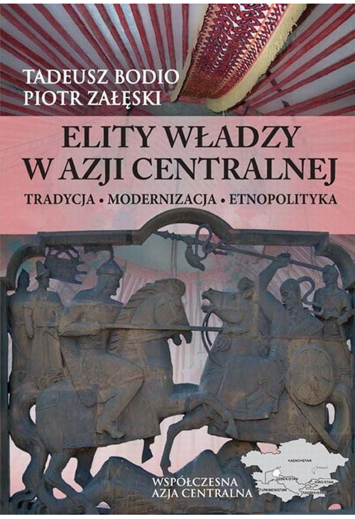 Elity władzy w Azji Centralnej