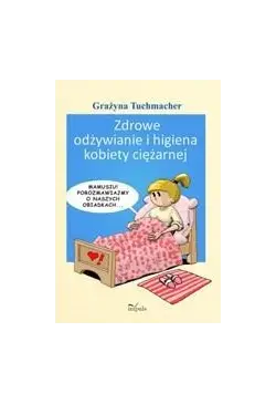 Zdrowe odżywianie i higiena...