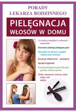Pielęgnacja włosów w domu