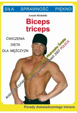 Biceps, triceps. Ćwiczenia,...
