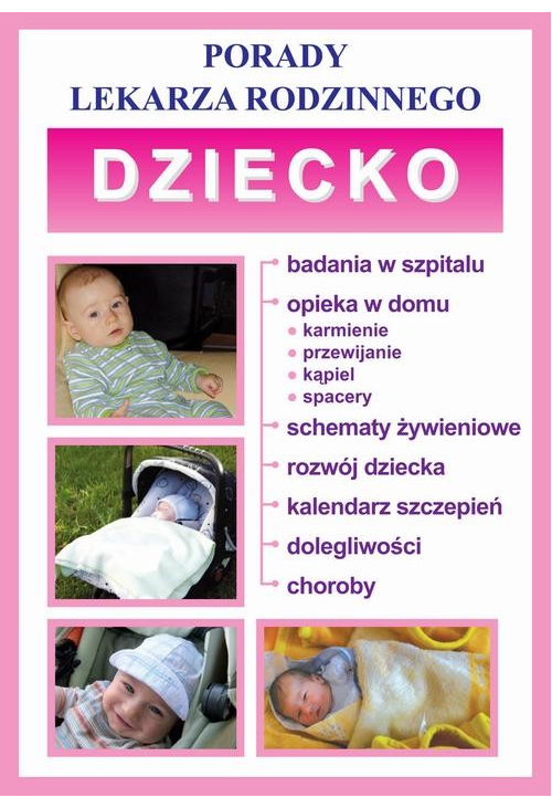 Dziecko. Porady lekarza rodzinnego