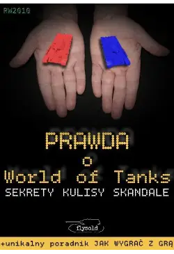 Prawda o World of Tanks....