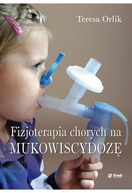 Fizjoterapia chorych na mukowiscydozę