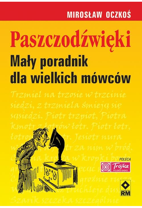 Paszczodźwięki. Mały poradnik dla wielkich mówców