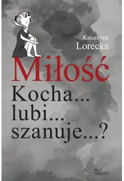 Miłość Kocha... lubi......