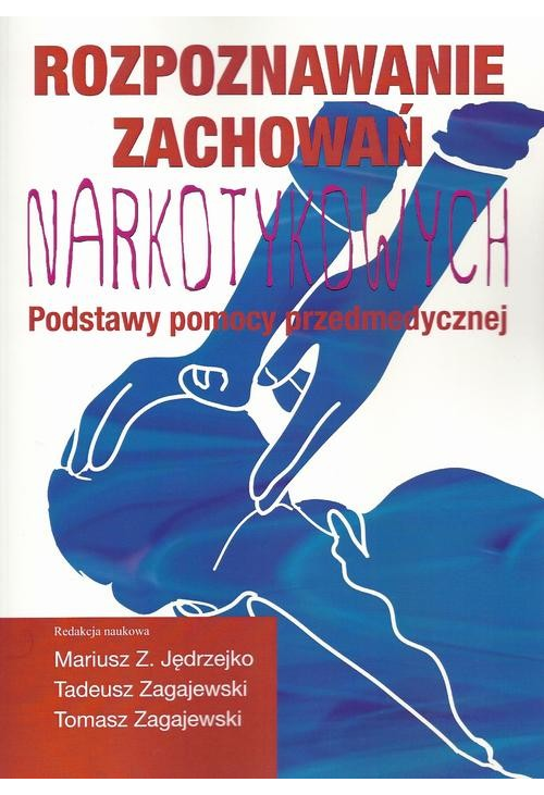 Rozpoznawanie zachowań narkotykowych