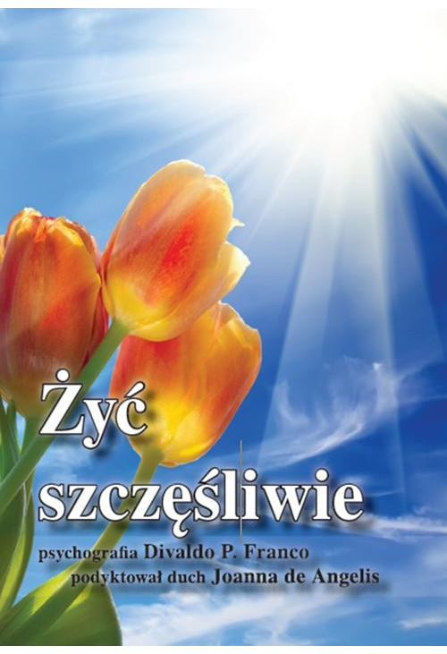 Żyć szczęśliwie