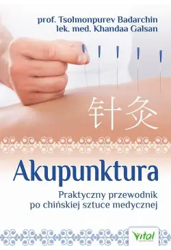 Akupunktura. Praktyczny...