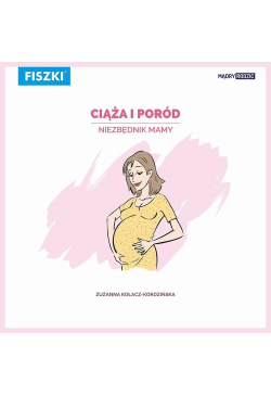Ciąża i poród – niezbędnik...