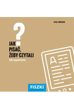 Jak pisać, żeby czytali?